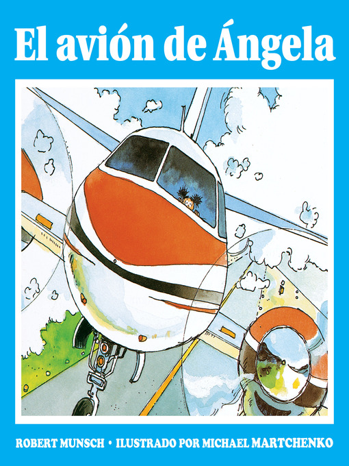 Title details for El avión de Angela by Robert Munsch - Available